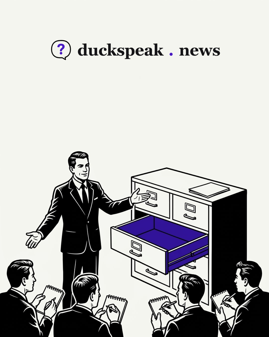 He presents the open drawer as the record itself; the reporters take down every word. Nobody looks inside, where there is nothing to read.